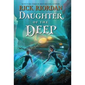 Daughter of the Deep -- Rick Riordan